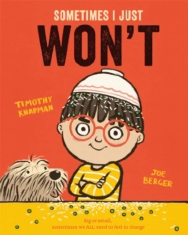 Image of Sometimes I Just WON'T Paperback / softback