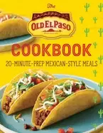 Image of old el paso cookbook 20 minute prep mexican style meals