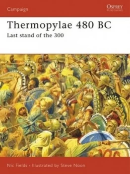 Image of Thermopylae 480 Bc by Nic Fields Book