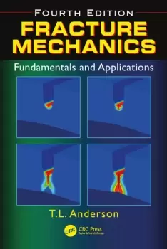 Image of Fracture MechanicsFundamentals and Applications Fourth Edition