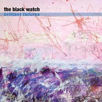 Image of The Black Watch - Brilliant Failures CD