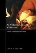 Image of aristotelian account of induction creating something from nothing