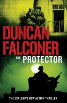 Image of The Protector by Duncan Falconer Paperback