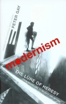 Image of Modernism by Peter Gay Hardback