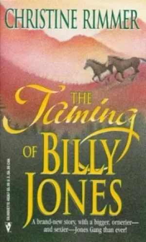 Image of The taming of Billy Jones by Christine Rimmer