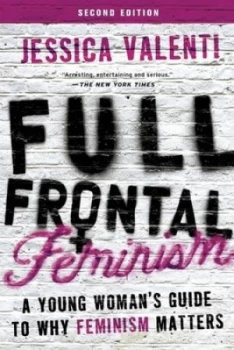 Image of Full Frontal Feminism by Jessica Valenti Book