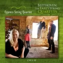 image of Beethoven: The Early String Quartets: Opus 18