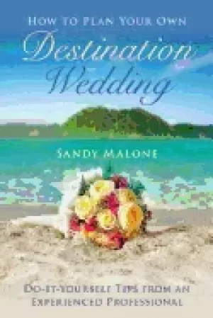 Image of how to plan your own destination wedding do it yourself tips from an experi