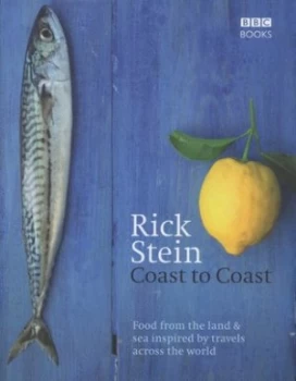 Image of Coast to Coast by Rick Stein Hardback