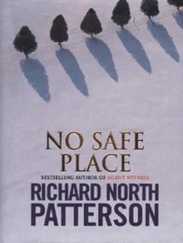 Image of No Safe Place by Richard North Patterson Hardback
