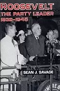 Image of roosevelt the party leader 1932 1945