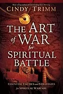 Image of art of war for spiritual battle essential tactics and strategies for spirit