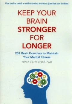Image of Keep Your Brain Stronger for Longer by Tonia Vojtkofsky Book