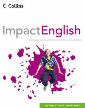 Image of Impact English - Year 8 Student Book 3 by Mike Gould Paperback