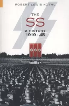 Image of The SS - Robert Lewis Koehl - Paperback - Used