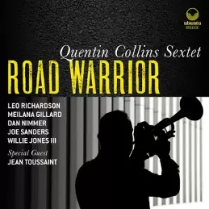 Image of Road Warrior by Quentin Collins Sextet CD Album