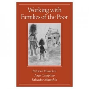 Image of Working with Families of the Poor by Patricia Minuchin Paperback