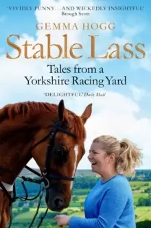 Image of Stable Lass : Tales from a Yorkshire Racing Yard