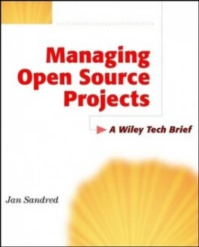 Image of Managing Open Source Projects by Jan Sandred Paperback