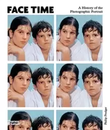 Image of Face Time : A History of the Photographic Portrait