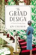 Image of grand design a novel of dorothy draper
