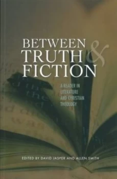 Image of Between Truth and Fiction by David Jasper Paperback