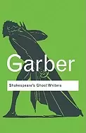 Image of shakespeares ghost writers literature as uncanny causality