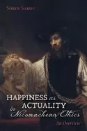 Image of happiness as actuality in nicomachean ethics an overview