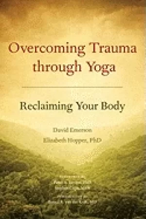 Image of overcoming trauma through yoga reclaiming your body