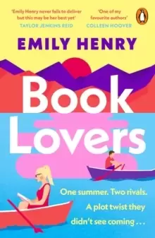 Image of Book Lovers : The new enemies-to-lovers romcom from Tik Tok sensation Emily Henry