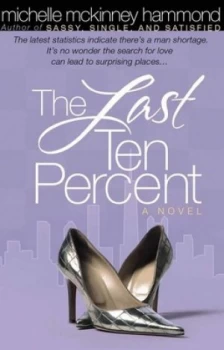 Image of The Last Ten Percent by Michelle Mckinney Hammond Book