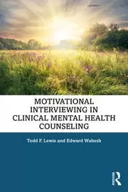 Image of Motivational Interviewing in Clinical Mental Health Counseling