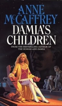 Image of Damias Children by Anne Mccaffrey Paperback