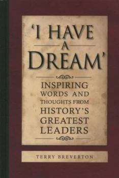 Image of I Have a Dream by Terry Breverton Hardback