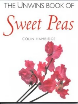 Image of The Unwins Book of Sweet Peas by Colin Hambidge and Unwins Seeds Paperback