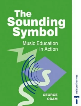 Image of The Sounding Symbol by George Odam Paperback