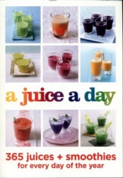 Image of A juice a day by Joy Skipper