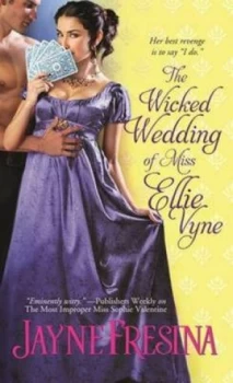 Image of The Wicked Wedding of Miss Ellie Vyne by Jayne Fresina and Copyright Paperback Collection Book