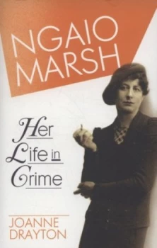Image of Ngaio Marsh by Joanne Drayton Book