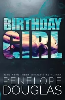 Image of Birthday Girl by Penelope Douglas