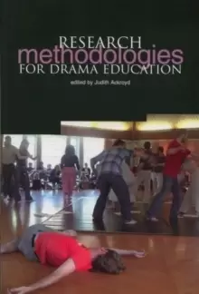 Image of Research Methodologies for Drama Education