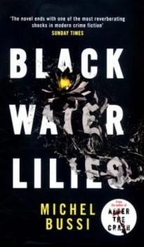 Image of Black Water Lilies by Michel Bussi Paperback