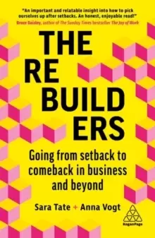 Image of The Rebuilders : Going from Setback to Comeback in Business and Beyond