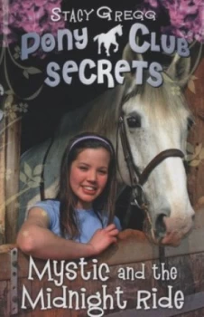 Image of Mystic and the Midnight Ride by Stacy Gregg Paperback