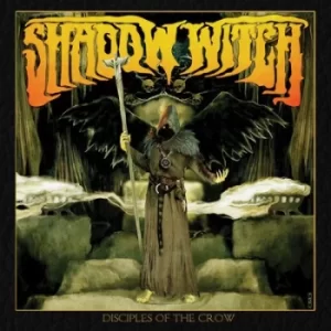 Image of Disciples of the Crow by Shadow Witch CD Album