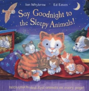 Image of Say Goodnight to the Sleepy Animals by Ian Whybrow Book