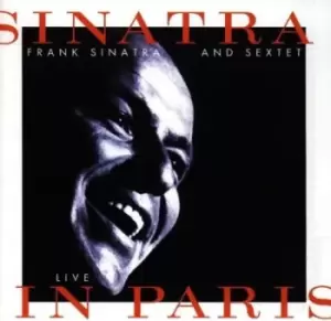 image of Sinatra And Sextet LIVE IN PARIS CD Album