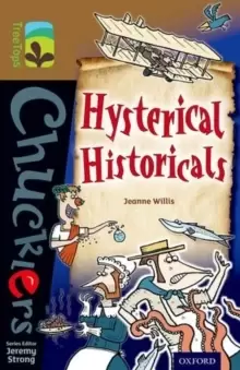Image of Oxford Reading Tree TreeTops Chucklers: Level 18: Hysterical Historicals
