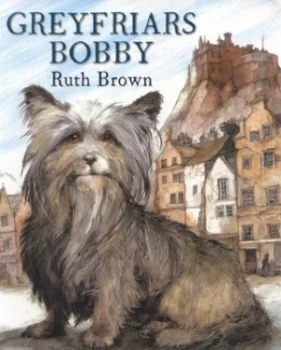 Image of Greyfriars Bobby by Ruth Brown Book