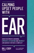 Image of calming upset people with ear how statements showing empathy attention and
